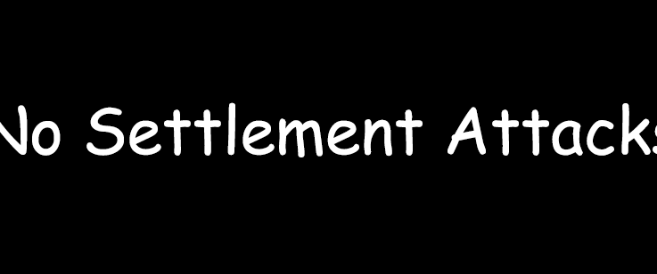 No Settlement Attacks